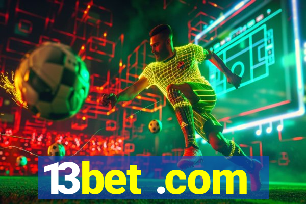 13bet .com